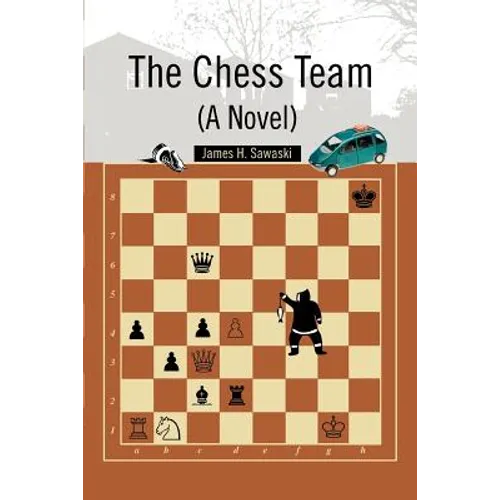 The Chess Team (A Novel) - Paperback