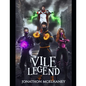 Vile Legends - Paperback