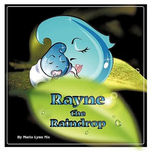 Rayne the Raindrop - Paperback