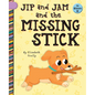 Jip and Jam and the Missing Stick - Paperback