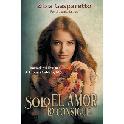Solo el Amor lo Consigue - Paperback