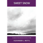 Sweet Snow - Paperback