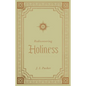 Rediscovering Holiness - Hardcover