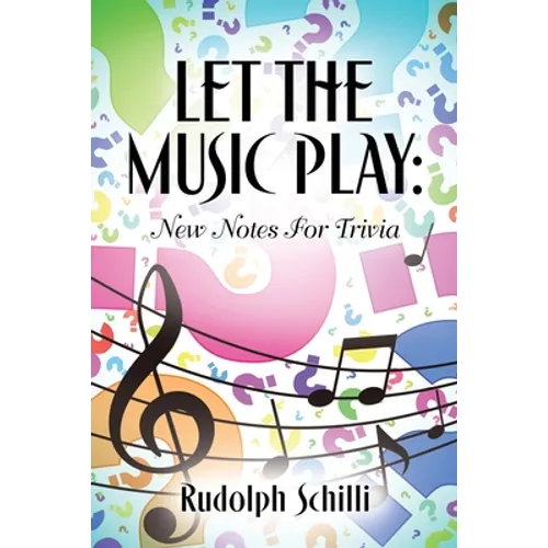 Let The Music Play: New Notes For Trivia - Paperback