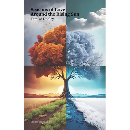 Seasons of Love Around the Rising Sun - Paperback