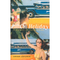 On Holiday: A History of Vacationing Volume 6 - Paperback