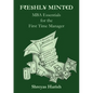Freshly Minted - MBA Essentials for the First Time Manager - Paperback