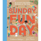 Sunday Funday: An Activity for Every Weekend of the Year - Hardcover