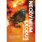 Neodymium Exodus - Hardcover