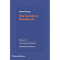The Curator's Handbook: Museums, Commercial Galleries, Independent Spaces - Hardcover