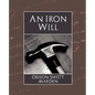 The Iron Will - Paperback