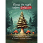 Twas the Night Before Solstice: A story about the natural origins of Western Holiday Traditions - Hardcover