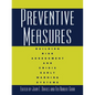 Preventive Measures: Building Risk Assessment and Crisis Early Warning Systems - Paperback