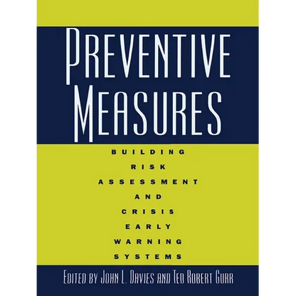 Preventive Measures: Building Risk Assessment and Crisis Early Warning Systems - Paperback