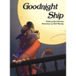 Goodnight Ship - Hardcover