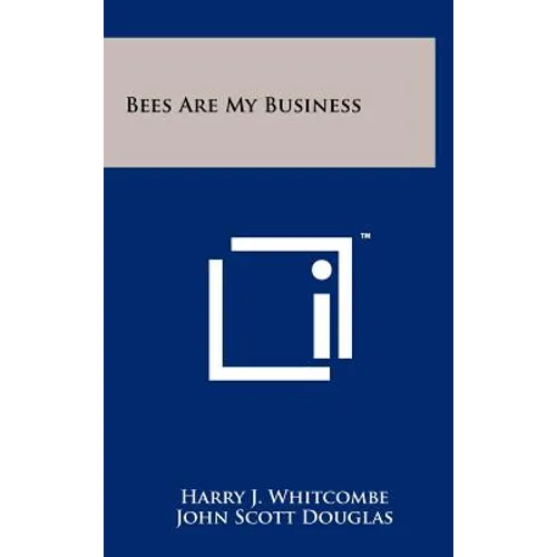 Bees Are My Business - Hardcover