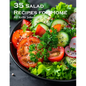 35 Salad Recipes for Home - Paperback