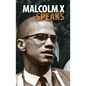 Malcolm X Speaks - Hardcover