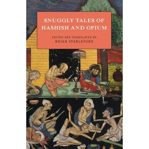 Snuggly Tales of Hashish and Opium - Paperback
