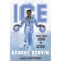 Ice: Why I Was Born to Score - Hardcover