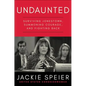 Undaunted: Surviving Jonestown, Summoning Courage, and Fighting Back - Hardcover