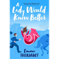 A Lady Would Know Better - Paperback