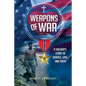 Weapons of War: A Soldier's Story of Service, Love and Faith - Paperback