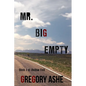 Mr. Big Empty - Paperback