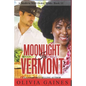Moonlight in Vermont - Paperback