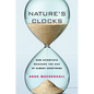 Nature's Clocks: How Scientists Measure the Age of Almost Everything - Paperback