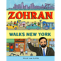 Zohran Walks New York - Hardcover