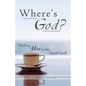 Where's God?: Finding Him in the Small Stuff - Paperback