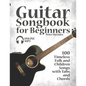 Guitar Songbook for Beginners - 100 Timeless Folk and Children Songs with Tabs and Chords - Paperback