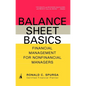 Balance Sheet Basics: Financial Management for Nonfinancial Managers - Paperback