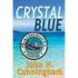 Crystal Blue (Buck Reilly Adventure Book 3) - Paperback