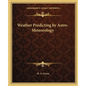 Weather Predicting by Astro-Meteorology - Paperback