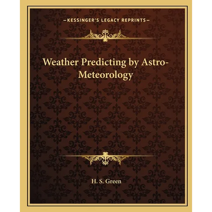 Weather Predicting by Astro-Meteorology - Paperback
