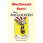 The Balloonist - Paperback