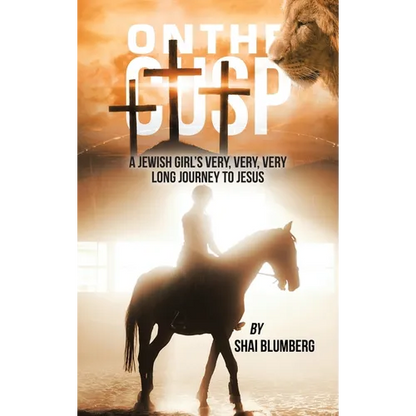 On the Cusp: A Jewish Girl's Very, Very, Very Long Journey to Jesus - Hardcover