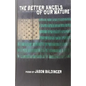 The Better Angels of Our Nature - Paperback