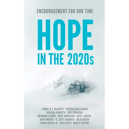 Hope in the 2020s: Encouragement for Our Time - Paperback