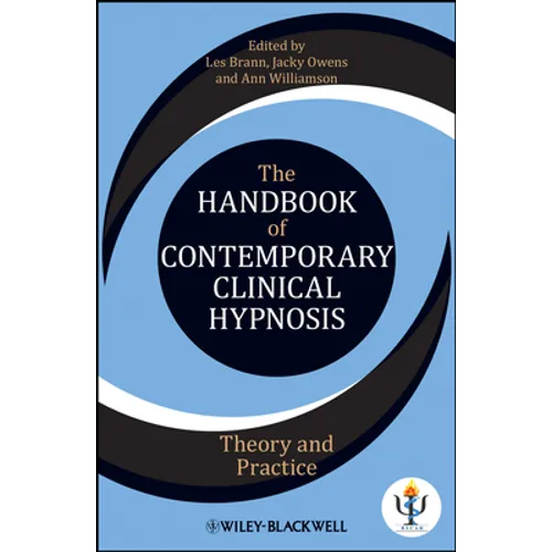 The Handbook of Contemporary Clinical Hypnosis: Theory and Practice - Paperback