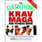 The Everything Krav Maga for Fitness Book: Get Fit Fast with This High-Intensity Martial Arts Workout - Paperback