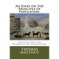 An Essay on the Principle of Population. - Paperback