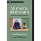 Mi Madre, Mi Maestra: Memorias del Sáhara Occidental - Paperback