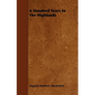 A Hundred Years in the Highlands - Paperback