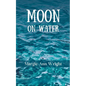 Moon on Water - Paperback