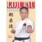 Goju Ryu Legends - Paperback