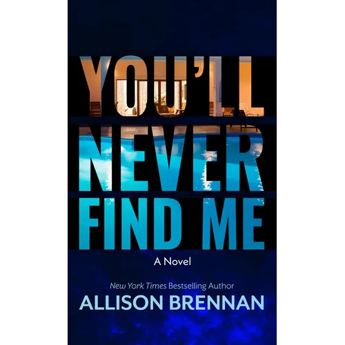 You'll Never Find Me - Library Binding