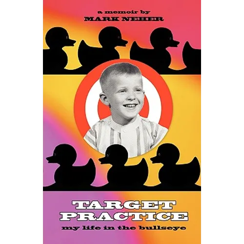 Target Practice: My Life in the Bullseye - Paperback